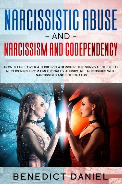 Cover for Benedict Daniel · Narcissistic Abuse And Narcissism and Codependency (Taschenbuch) (2019)