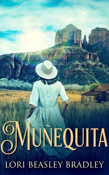 Cover for Lori Beasley Bradley · Munequita (Paperback Book) (2021)