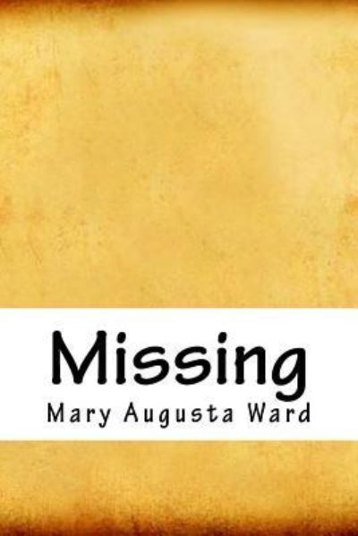 Cover for Mary Augusta Ward · Missing (Taschenbuch) (2018)