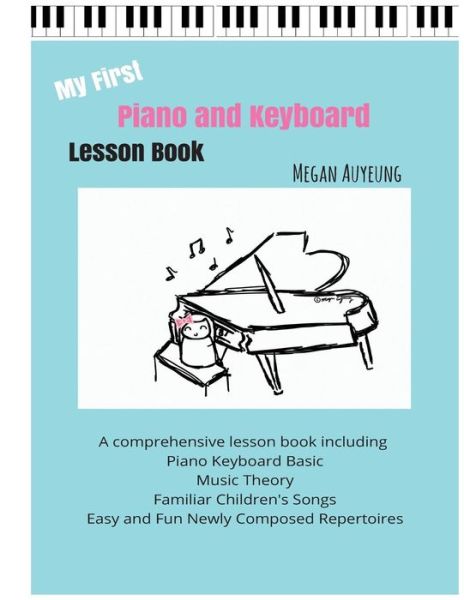 Cover for Megan Auyeung · My First Piano and Keyboard Lesson Book (Paperback Book) (2018)