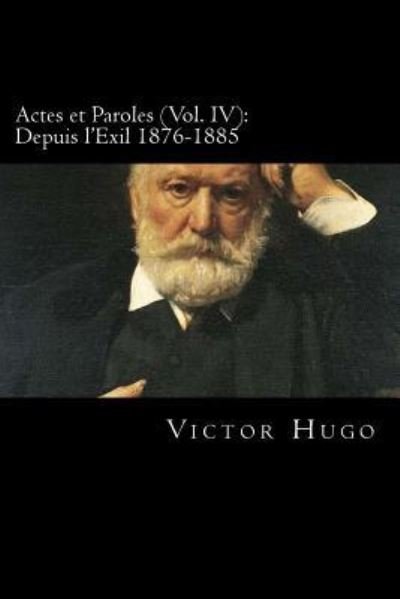Cover for Victor Hugo · Actes et Paroles (Vol. IV) (Paperback Book) (2018)