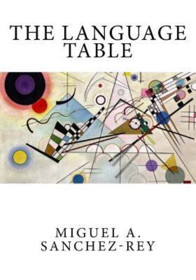 Cover for Miguel a Sanchez-Rey · The Language Table (Paperback Book) (2018)