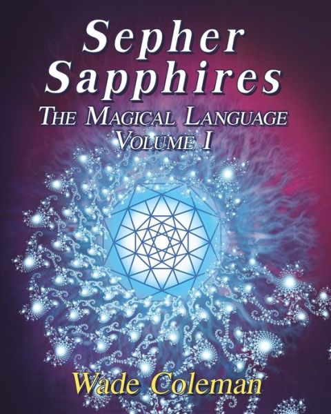 Cover for Wade Coleman · Sepher Sapphires Volume 1: Hebrew Gematria (Paperback Book) (2019)