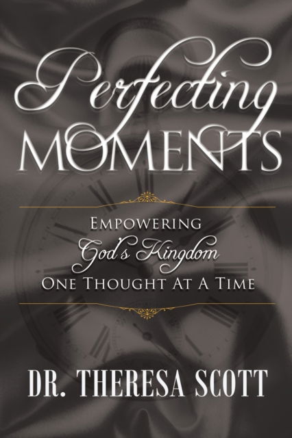 Cover for Theresa Scott · Perfecting Moments (Paperback Book) (2020)