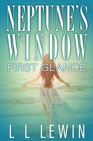 Neptune's Window - L L Lewin - Bøger - TRIPLE L PRESS - 9781735481005 - 25. november 2020
