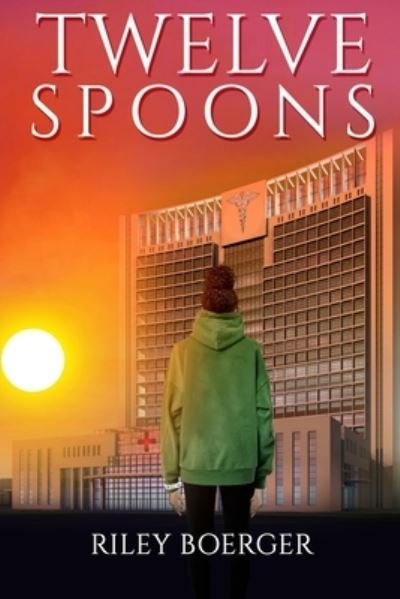 Cover for Riley Boerger · Twelve Spoons (Bok) (2022)