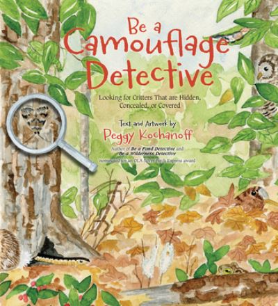 Cover for Peggy Kochanoff · Be a Camouflage Detective (Paperback Book) (2021)