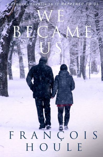 Cover for Francois Houle · We Became Us (Paperback Book) (2017)