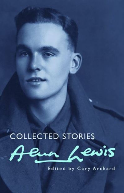 Collected Stories - Alun Lewis - Books - Poetry Wales Press - 9781781723005 - July 1, 2015