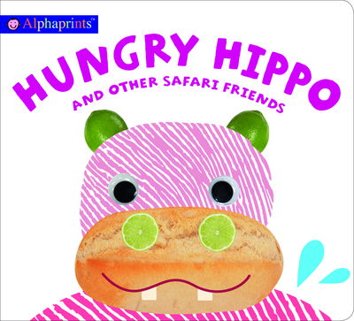 Cover for Roger Priddy · Alphaprints Hungry Hippo (Hardcover Book) (2019)