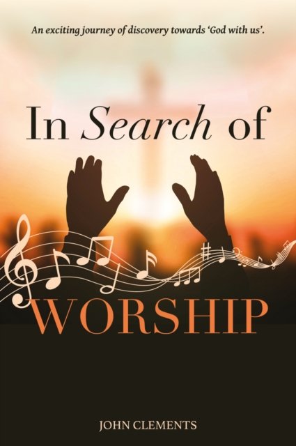 Cover for John Clements · In Search of Worship (Paperback Book) (2023)