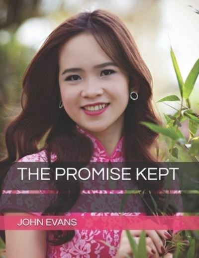 Cover for John Evans · The Promise Kept (Paperback Book) (2018)