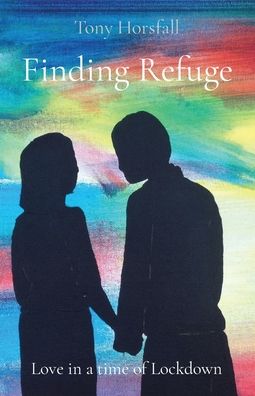 Cover for Tony Horsfall · Finding Refuge (Paperback Book) (2020)