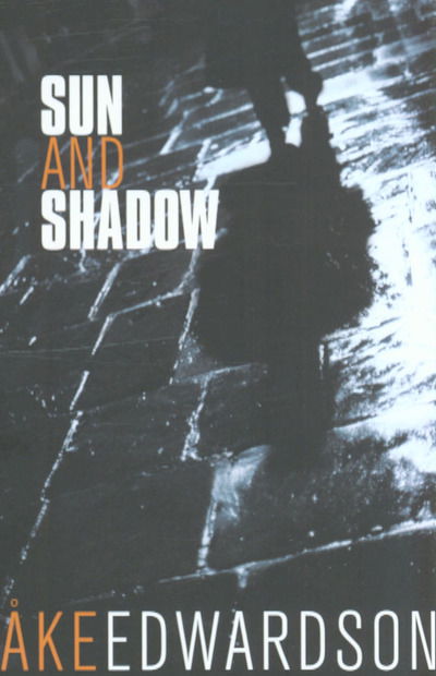 Cover for Ake Edwardson · Sun And Shadow (Paperback Book) (2005)