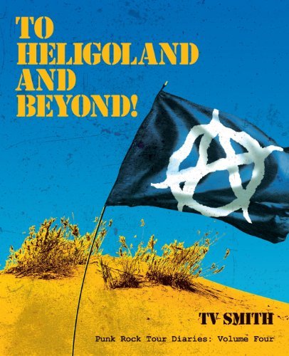 Cover for TV Smith · To Heligoland and Beyond! (Paperback Book) (2013)