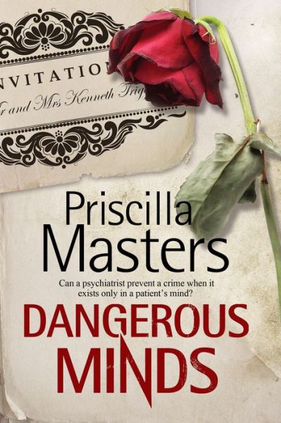 Cover for Priscilla Masters · Dangerous Minds - A Claire Roget Forensic Psychiatrist Mystery (Paperback Bog) [Main edition] (2017)