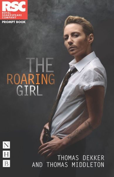 Cover for Thomas Dekker · The Roaring Girl - NHB Classic Plays (Paperback Book) [Revised Ed. edition] (2014)