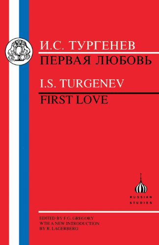 Cover for Ivan Turgenev · First Love - Russian Texts (Paperback Bog) (1998)