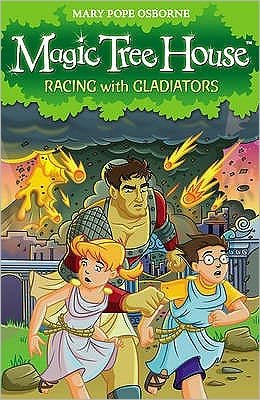 Cover for Mary Pope Osborne · Magic Tree House 13: Racing With Gladiators - Magic Tree House (Paperback Bog) (2009)