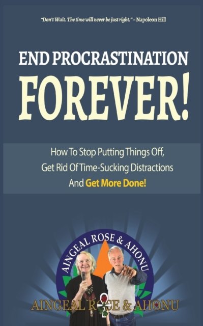 Cover for Ahonu Kevin O'Grady · End Procrastination Forever (Paperback Book) (2018)