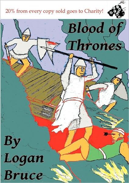 Cover for Logan Bruce · Blood of Thrones (Paperback Book) (2010)