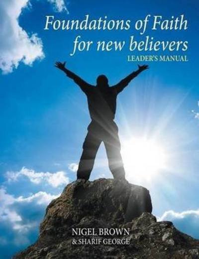 Cover for Sharif George · Foundations of Faith for New Believers: Leaders Manual (Paperback Book) (2015)