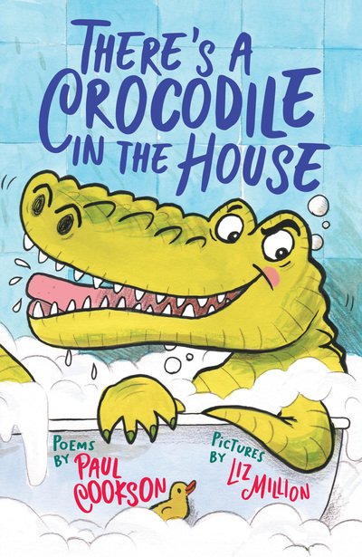 Cover for Paul Cookson · There's a Crocodile in the House (Paperback Book) (2020)
