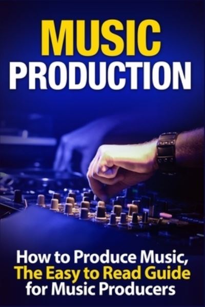 Cover for Tommy Swindali · Music Production (Paperback Book) (2019)