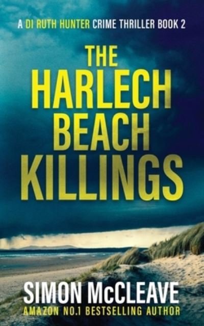 Cover for Simon McCleave · The Harlech Beach Killings (Pocketbok) (2021)