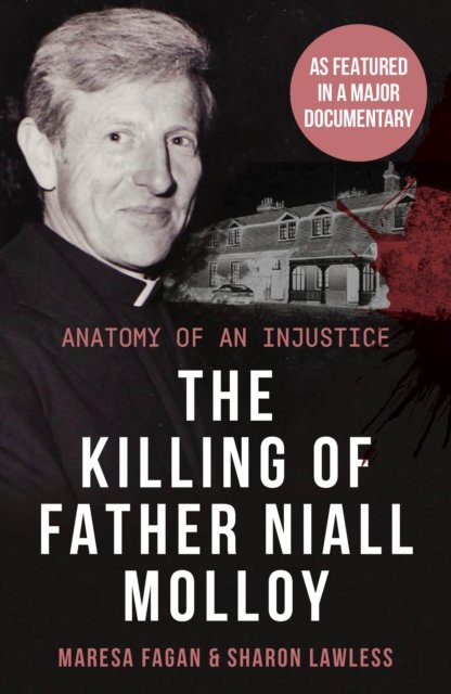 Cover for Maresa Fagan · The Killing Of Father Niall Molloy: Anatomy of an Injustice (Paperback Book) (2022)