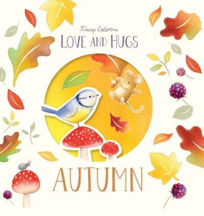 Cover for Tracey Colliston · Love and Hugs: Autumn (Gebundenes Buch) [UK edition] (2024)
