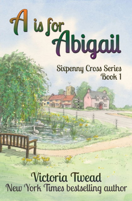 Cover for Victoria Twead · Is for Abigail A Sixpenny Cross Story (Book) (2020)