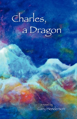Cover for Gary Henderson · Charles, a Dragon (Paperback Book) (2012)