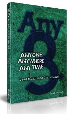 Cover for Mike Shipman · Any-3 : Lead Muslims to Christ Now! (Book) (2013)