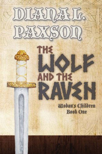 Cover for Diana L. Paxson · The Wolf and the Raven (Pocketbok) (2013)