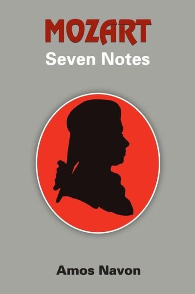 Cover for Amos Navon · Mozart: Seven Notes (Paperback Book) (2016)