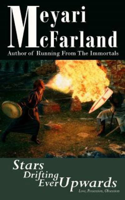 Cover for Meyari McFarland · Stars Drifting Ever Upwards (Paperback Book) (2015)