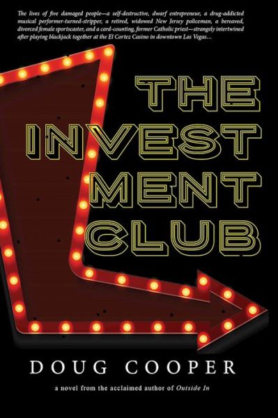 The Investment Club - Doug Cooper - Books - Rare Bird Books - 9781945572005 - October 27, 2016