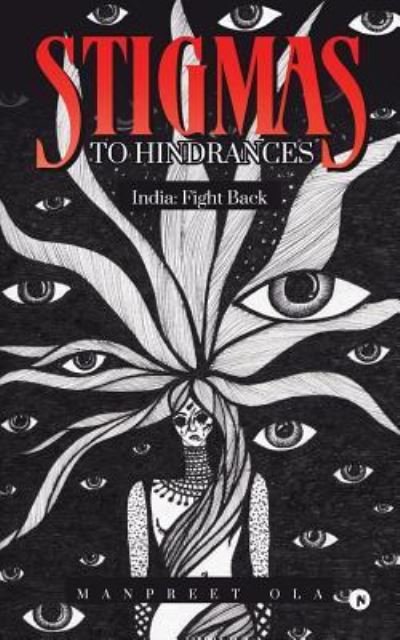 Cover for Manpreet Ola · Stigmas to Hindrances (Paperback Book) (2017)