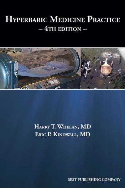 Cover for Harry T Whelan · Hyperbaric Medicine Practice 4th Edition (Hardcover Book) (2017)