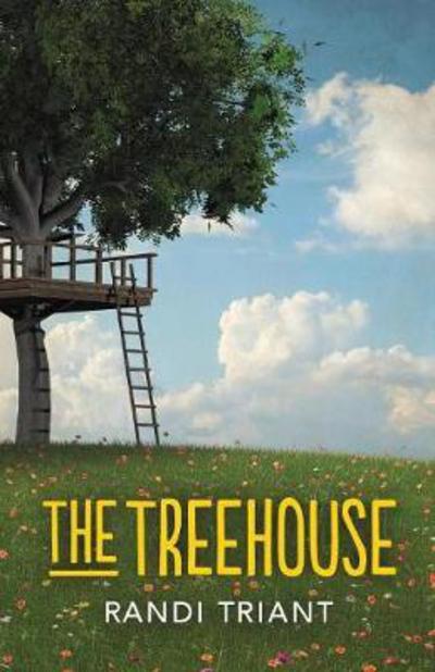 Cover for Randi Triant · The Treehouse (Paperback Book) (2018)