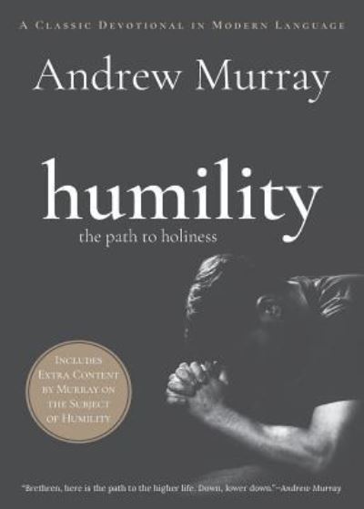 Cover for Andrew Murray · Humility: The Path to Holiness - Tole Faith Building Classics (Paperback Bog) (2018)