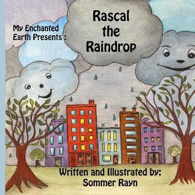 Cover for Sommer Rayn · Rascal the Raindrop (Paperback Book) (2018)