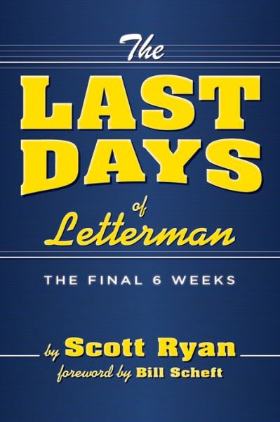 Cover for Scott Ryan · The Last Days Of Letterman (Paperback Book) (2018)