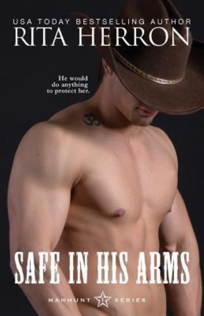 Cover for Rita Herron · Safe In His Arms (Paperback Book) (2018)