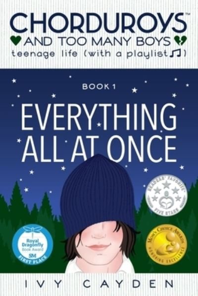 Cover for Ivy Cayden · Everything All At Once - Chorduroys and Too Many Boys (Paperback Bog) (2018)