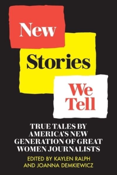 Cover for Kaylen Ralph · New Stories We Tell (Pocketbok) (2019)