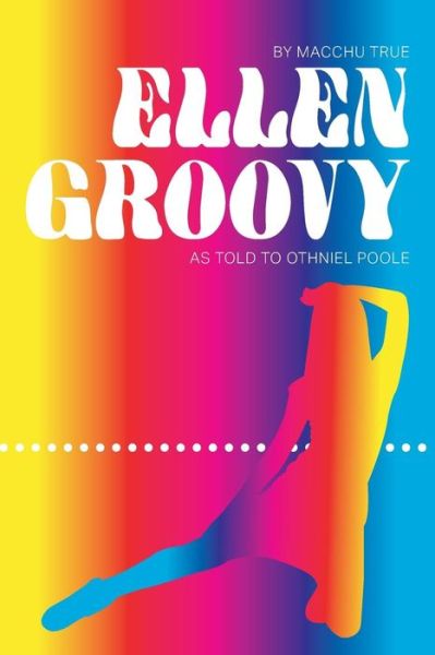 Cover for Othniel Poole · Ellen Groovy (Paperback Book) (2019)
