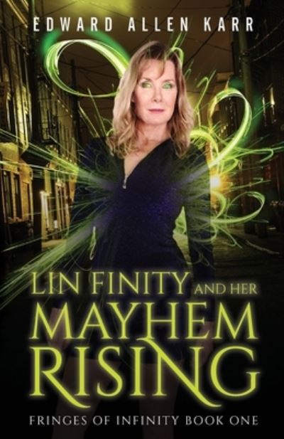 Cover for Edward Allen Karr · Lin Finity And Her Mayhem Rising (Paperback Book) (2019)