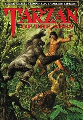 Cover for Edgar Rice Burroughs · Tarzan of the Apes: Edgar Rice Burroughs Authorized Library - Tarzan (Inbunden Bok) [Edgar Rice Burroughs Authorized Library edition] (2019)